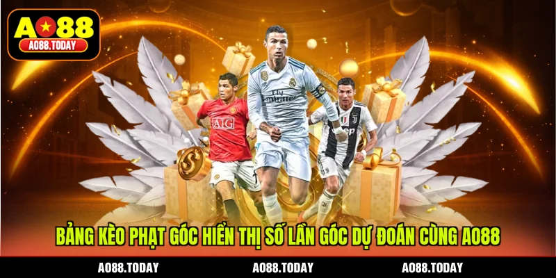 Bảng kèo phạt góc hiển thị số lần góc dự đoán cùng AO88