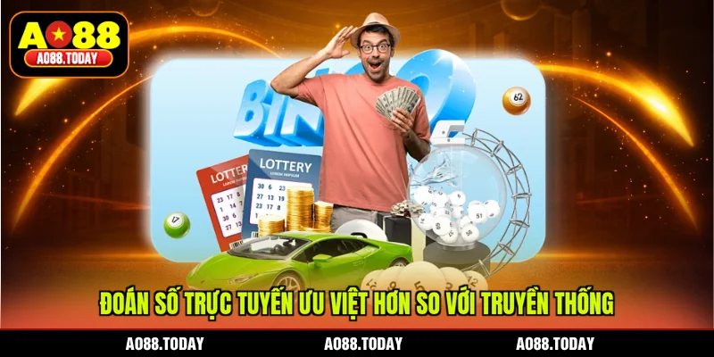 Đoán số trực tuyến ưu việt hơn so với truyền thống